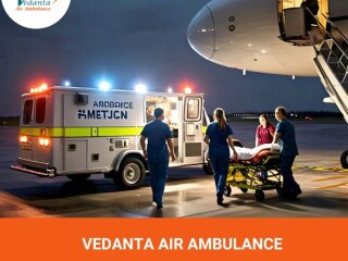 Hire Topclass Vedanta Air Ambulance Service in Jamshedpur with Advanced Healthcare